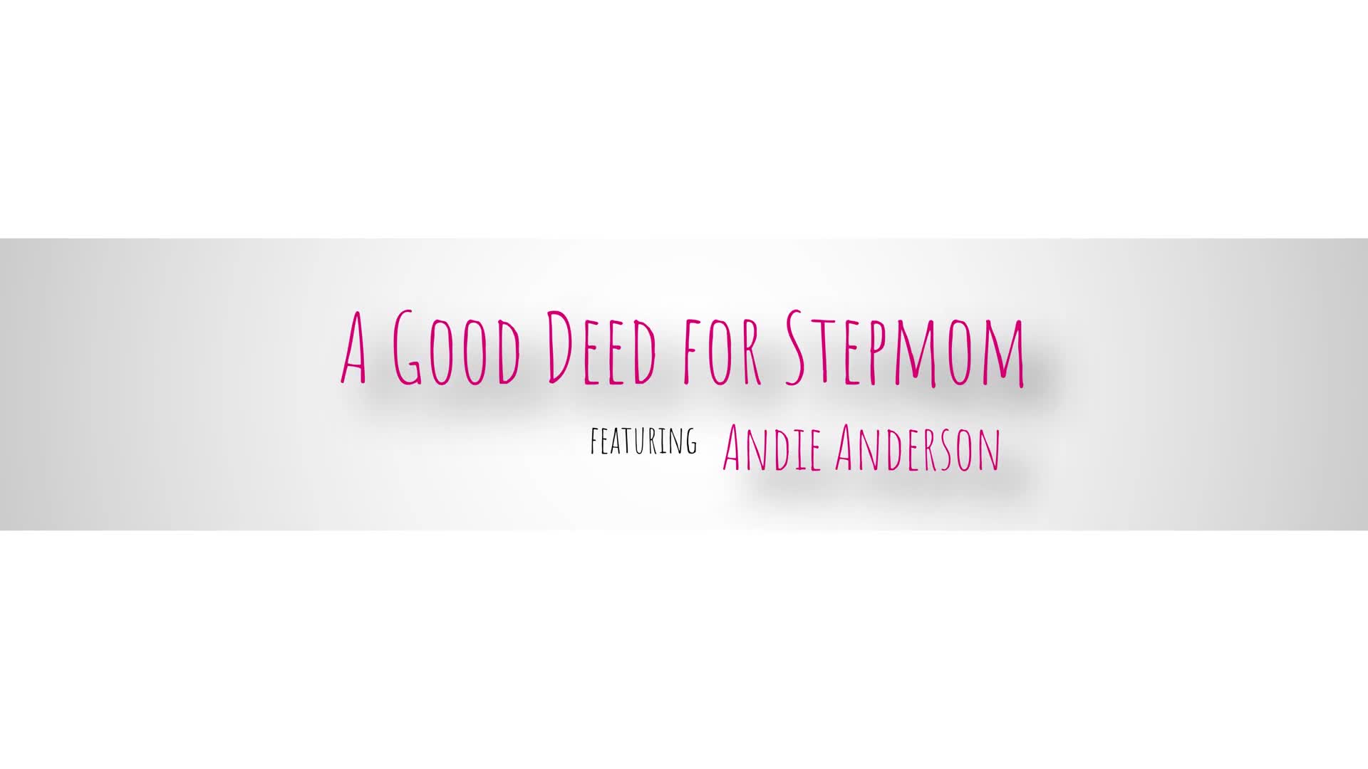 Watch Andie Anderson - A Good Deed For Stepmom Porn Video - ePornSup.