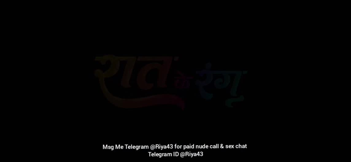 Watch Raat Ke Rang (2024) UNRATED MoodX S01 E1 to 2 Hot Series Porn Video - ePornSup.