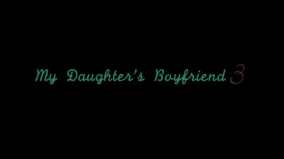 My Daughter's Boyfriend #3 (2012)