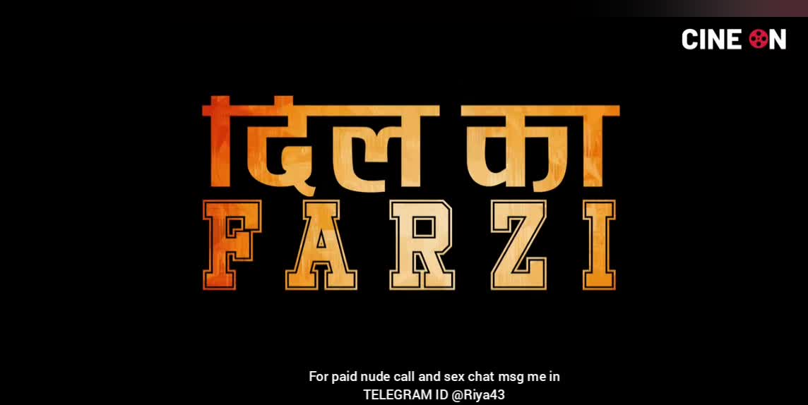 Watch Dil Ka Farzi (2024) CineOn S01E01 Hot Series Porn Video - ePornSup.