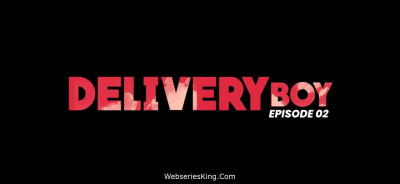 Delivery Boy Season 01 Episode 02 Uncut (2024) MoodX Hindi Hot Short Film