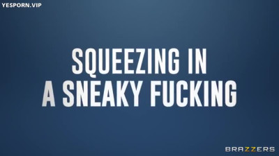 Squeezing In A Sneaky Fucking